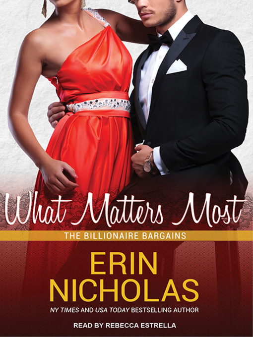 Title details for What Matters Most by Erin Nicholas - Available